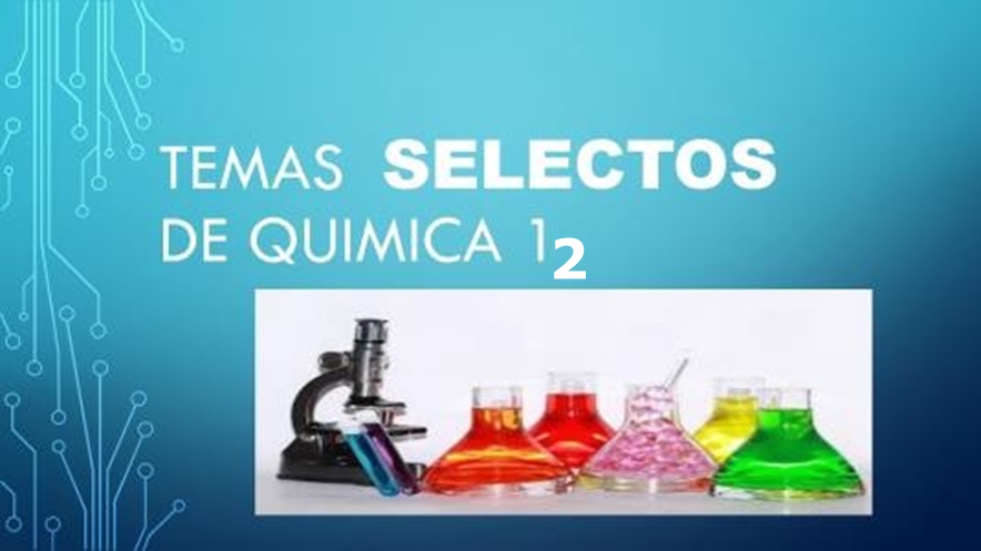 Temas Selectos de Química II Primavera 2023
