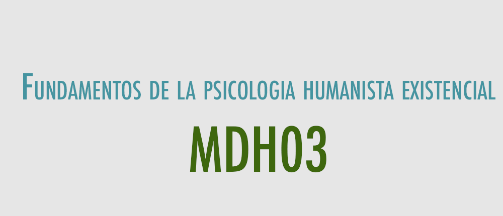 Fundamentos de la psicología humanista existencial